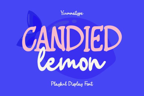 Candied Lemon: A Playful Display Font for Bold Brands