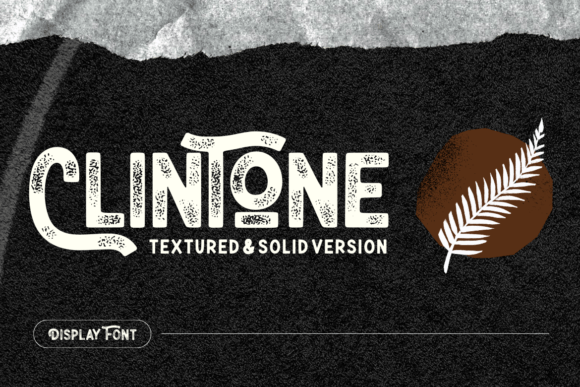 Clintone: A Display Font for Bold Campaigns