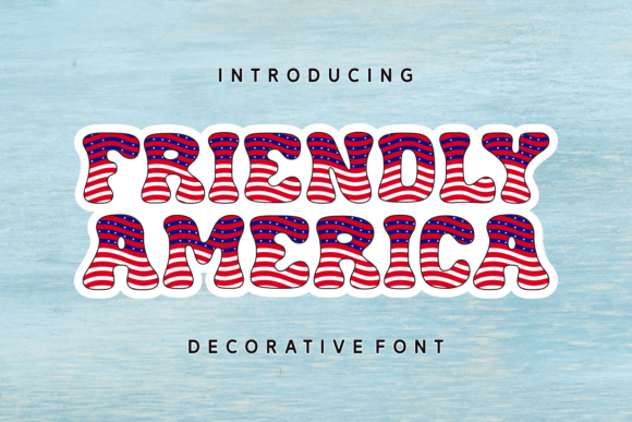 Friendly America: A Playful Decorative Font for Bold Campaigns