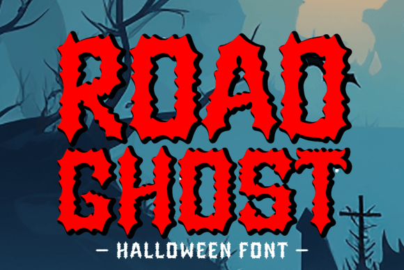 Road Ghost Typeface: A Designer’s Guide to Spooky Display Fonts