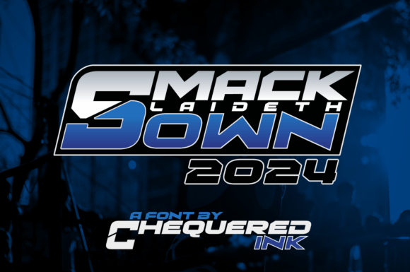 Smack Laideth Down 2024: A Bold Display Font Review