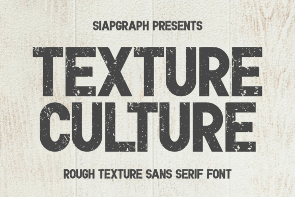 Texture Culture: A Bold Sans Serif Font for Modern Editors